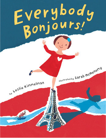 Everybody Bonjours! by Leslie Kimmelman