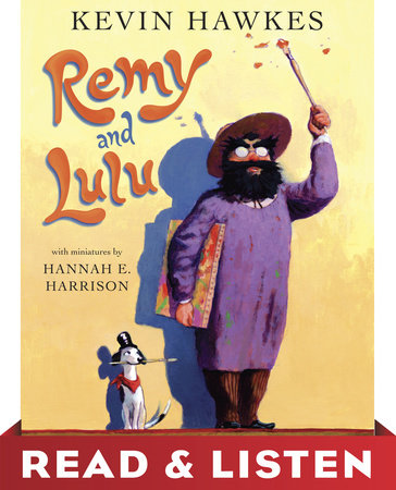 Remy and Lulu: Read & Listen Edition by Kevin Hawkes