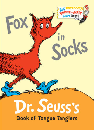 Fox in Socks by Dr. Seuss