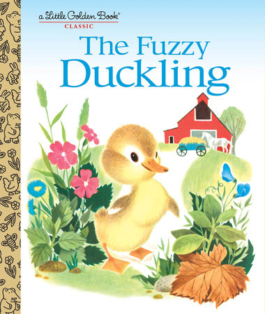 The Fuzzy Duckling by Jane Werner Watson