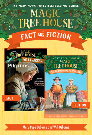 Magic Tree House Fact & Fiction: Thanksgiving by Mary Pope Osborne and Natalie Pope Boyce