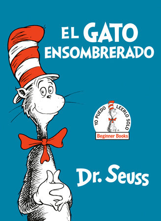 El Gato Ensombrerado (The Cat in the Hat Spanish Edition) by Dr. Seuss