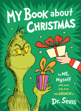 My Book About Christmas by ME, Myself by Dr. Seuss
