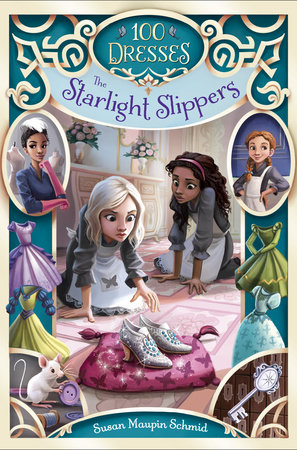 The Starlight Slippers by Susan Maupin Schmid