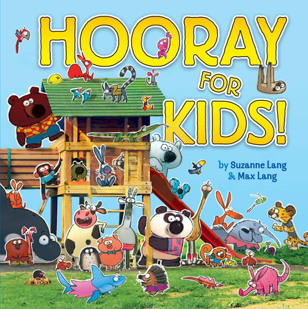 Hooray for Kids by Suzanne Lang