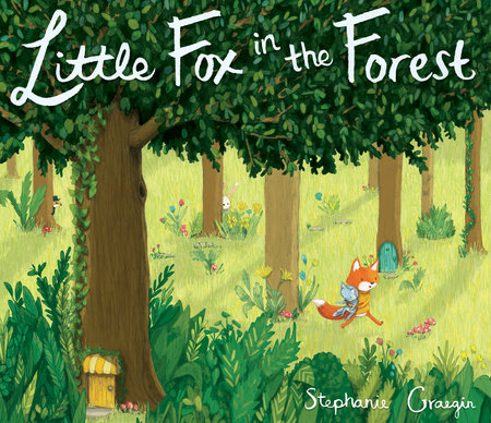 Little Fox in the Forest by Stephanie Graegin