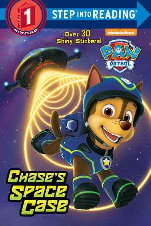 Chase's Space Case (Paw Patrol) by Kristen L. Depken