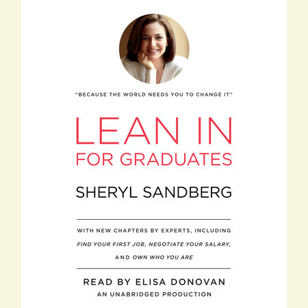 Lean In for Graduates by Sheryl Sandberg
