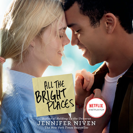 All the Bright Places Movie Tie-In Edition by Jennifer Niven