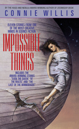 Impossible Things by Connie Willis