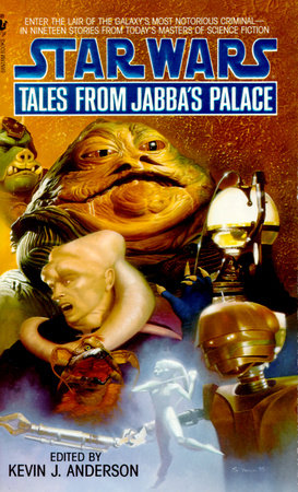 Tales from Jabba's Palace: Star Wars Legends by Kevin Anderson
