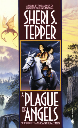 A Plague of Angels by Sheri S. Tepper