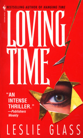 Loving Time by Leslie Glass