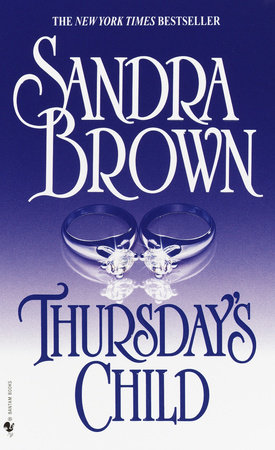 Thursday's Child by Sandra Brown