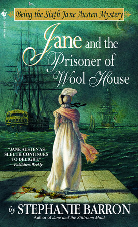 Jane and the Prisoner of Wool House by Stephanie Barron