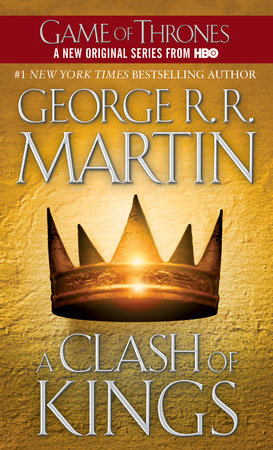A Clash of Kings (HBO Tie-in Edition) by George R. R. Martin
