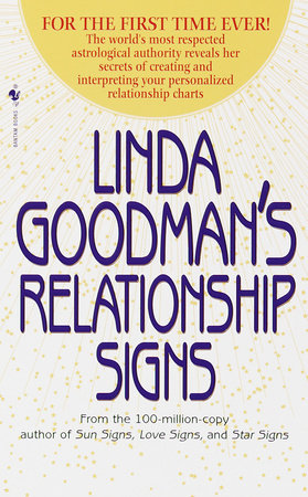 Linda Goodman's Relationship Signs by Linda Goodman