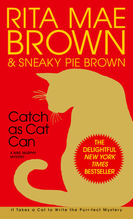 Catch as Cat Can by Rita Mae Brown