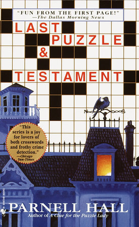 Last Puzzle & Testament by Parnell Hall