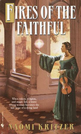 Fires of the Faithful by Naomi Kritzer