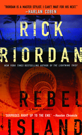 Rebel Island by Rick Riordan