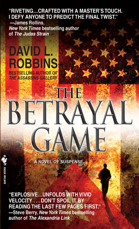 The Betrayal Game by David L. Robbins