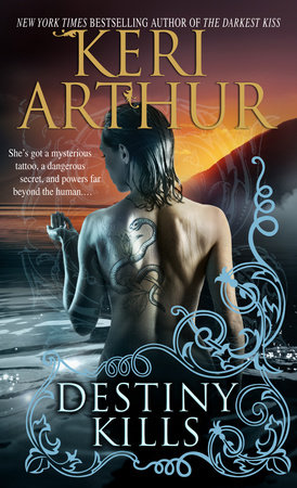 Destiny Kills by Keri Arthur