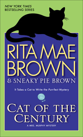 Cat of the Century by Rita Mae Brown