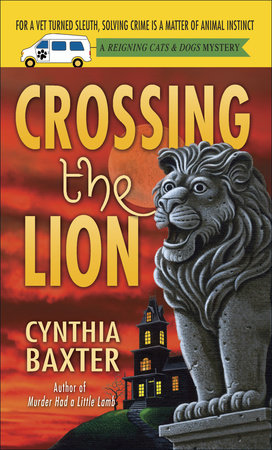 Crossing the Lion by Cynthia Baxter