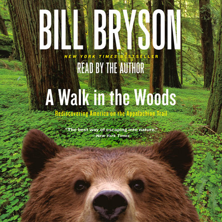 A Walk in the Woods by Bill Bryson