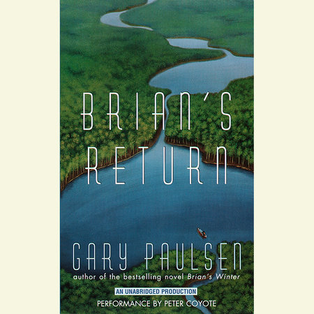 Brian's Return: #Gary Paulsen (Author): 9780439083263