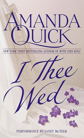 I Thee Wed by Amanda Quick