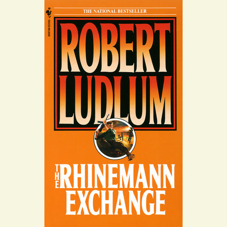 The Rhinemann Exchange by Robert Ludlum