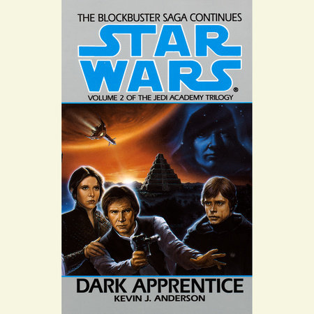 Dark Apprentice: Star Wars Legends (The Jedi Academy) by Kevin Anderson