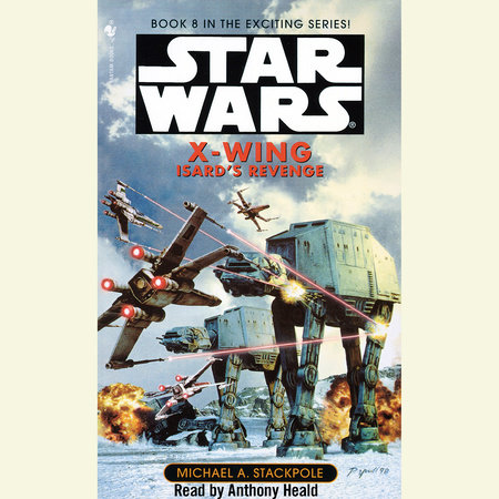 Isard's Revenge: Star Wars Legends (Rogue Squadron) by Michael A. Stackpole