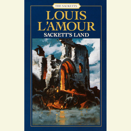 Sackett's Land by Louis L'Amour