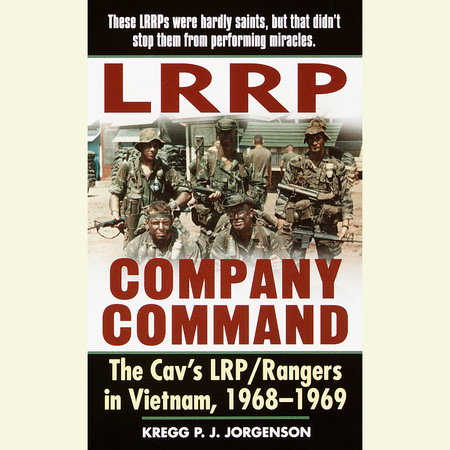 LRRP Company Command by Kregg P. Jorgenson