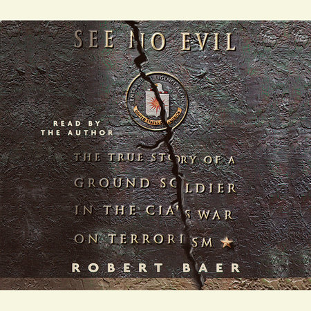 See No Evil by Robert Baer