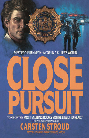 Close Pursuit by Carsten Stroud