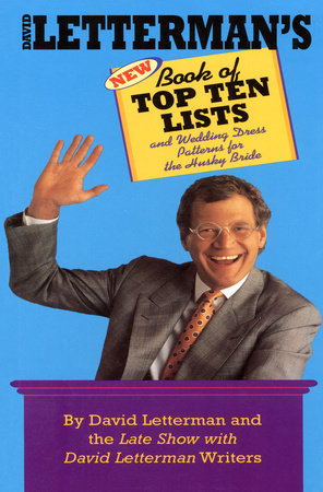 David Letterman's New Book of Top Ten Lists by David Letterman