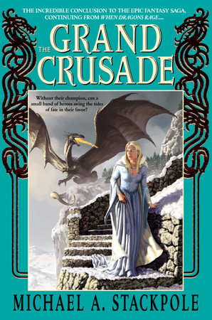 The Grand Crusade by Michael A. Stackpole