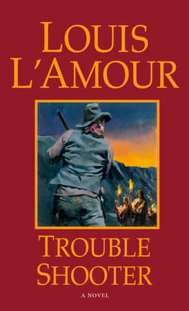 Trouble Shooter by Louis L'Amour