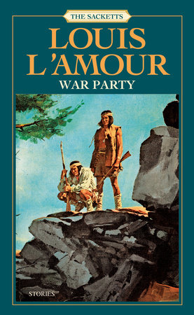 War Party by Louis L'Amour