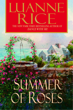 Summer of Roses by Luanne Rice