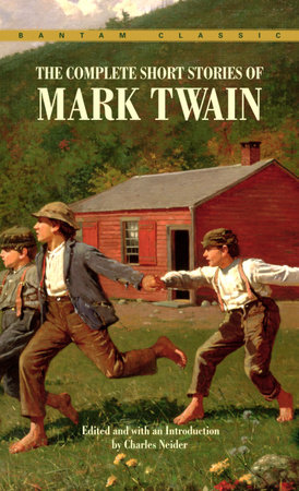 The Complete Short Stories of Mark Twain by Mark Twain