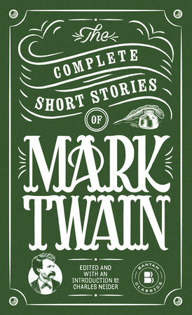 The Collected Shorter Works of Mark Twain by Mark Twain