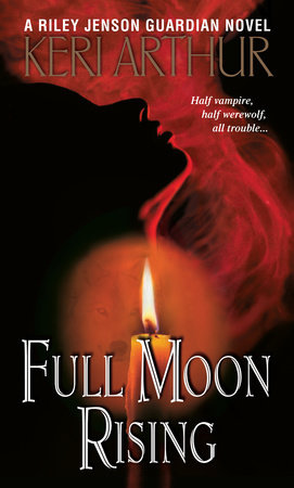 Full Moon Rising by Keri Arthur