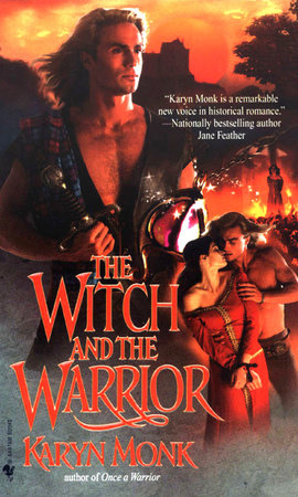 The Witch and the Warrior by Karyn Monk