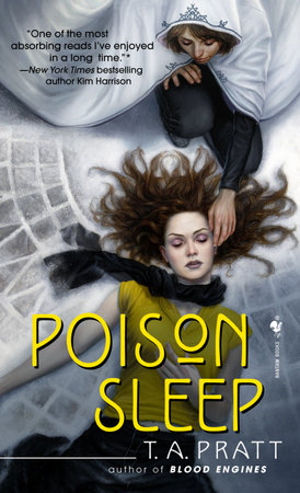 Poison Sleep by Tim Pratt