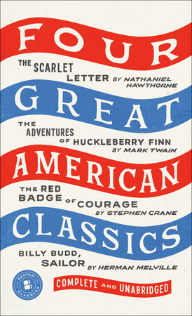 Four Great American Classics by Herman Melville, Mark Twain and Stephen Crane